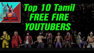 Top 10 Tamil YouTubers in free fire [upl. by Lyns]