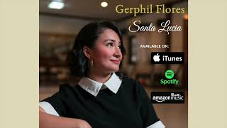 quotSanta Luciaquot  Gerphil Flores Track Preview [upl. by Hooge]