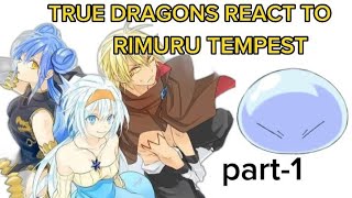 True dragons react to rimuru tempest first vid [upl. by Ayotal]