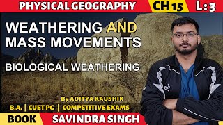 L3  WEATHERING AND MASS MOVEMENT  PHYSICAL GEOGRAPHY [upl. by Nyladnewg]