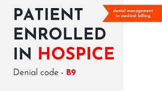 HOSPICE DENIAL IN MEDICAL BILLING DENIAL MANAGEMENT IN MEDICAL BILLING [upl. by Casilde140]