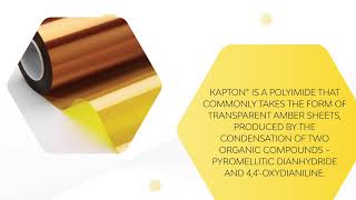 Kapton®  Properties applications and available forms  Material spotlight [upl. by Henryetta]