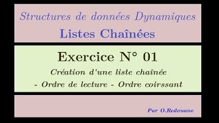 Listes Chaînées  Exercice 01  Création dune liste chaînée [upl. by Stoneham765]