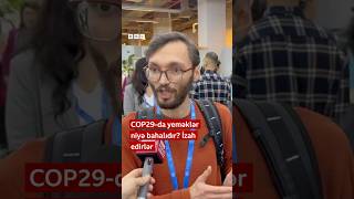 COP29da yeməklər niyə bahalıdır İzah edirlər [upl. by Gardol]