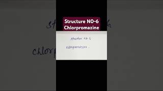 6Structure of chlorpromazine [upl. by Ettenahc]