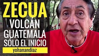 IMPACTANTE I ALBERTO ZECUA Volcán de Guatemala es sólo el principio YohanerosGO [upl. by Dranoc]