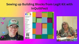 Sewing up Building Blocks from Legit Kit with InQuiltFect [upl. by Anela]