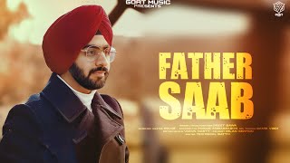 New Punjabi Songs 2024  Father SaabOfficial Video  Preet Bawa  Latest Punjabi Songs 2024 [upl. by Paquito]