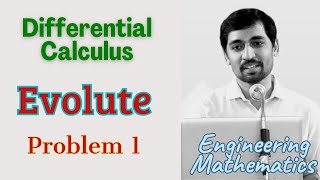 Evolute Problem 1 Differential Calculus  Engineering Maths [upl. by Barbara631]