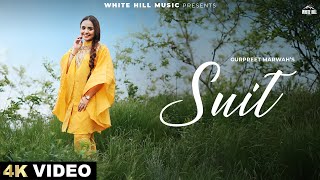 Suit Official Video Gurpreet Marwah  Punjabi Song 2024  Punjabi Gaane [upl. by Koval455]