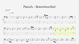 Parcels  Iknowhowifeel Bass Tabs [upl. by Aida]