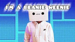 beanable  im a beanie weenie Official Music Video 300K SPECIAL [upl. by Perot]