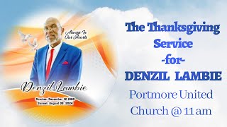 Thanksgiving Service for the Life of Denzil Lambie [upl. by Ennahgem498]