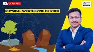 PHYSICAL WEATHERING OF ROCK BY AKSHAY SIRTYPES OF PHYSICAL WEATHERING OF ROCK holisticacademy [upl. by Blodgett955]