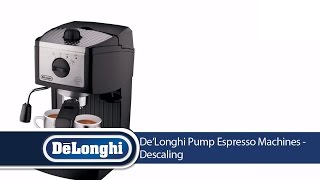 DeLonghi Pump Espresso Machines Descaling [upl. by Sibylle]