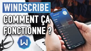 Comment fonctionne le VPN Windscribe  Avis et Test de ce fournisseur [upl. by Bass829]