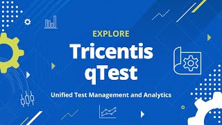 Tricentis qTest  Unified Test Management and Analytics [upl. by Searle]