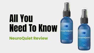 NeuroQuiet Ingredients and Effects for Better Ear Health  NeuroQuiet Review [upl. by Damal]