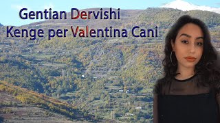 Gentian Dervishi  Kenge per Valentina Cani Official Video 4K [upl. by Ramonda692]