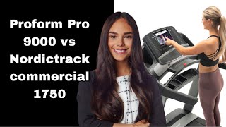 Proform Pro 9000 vs Nordictrack commercial 1750  Which one is Better [upl. by Long]