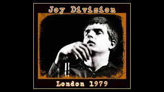 Joy Division  London 1979 Complete Bootleg [upl. by Steffin410]