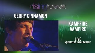 Gerry Cinnamon  Kampfire Vampire Live  King Tuts Wah Wah Hut [upl. by Ahiel]