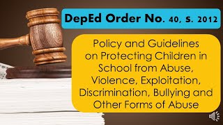 DepEd Order No 40 s2012  Child Protection Policy [upl. by Liesa]