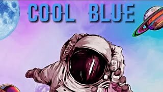 Cool Blue Feelin Right Official Lyric Video [upl. by Hill]