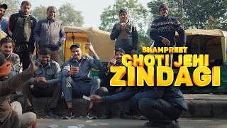 CHOTI JEHI ZINDAGI  OFFICIAL VIDEO  SHAMPREET  NEW PUNJABI SONG [upl. by Annoyik738]