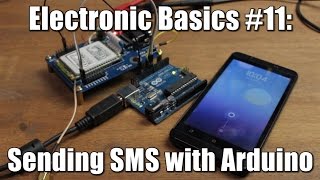 Electronic Basics 11 Sending SMS with Arduino  TC 35 GSM Module [upl. by Nanice868]