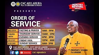 MONTHLY REVIVAL SERVICE  30 MAY 2024  PROPHET TA JEGEDE  CAC AGO ADURA [upl. by Anoniw]