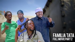 FAMILIA TATA  MKOJANI NGOMA NAGWA OCHU KIOTA TUMAIN ABDALAHFULL MOVIE PART 2 [upl. by Houghton]