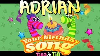 Tina amp Tin Happy Birthday ADRIAN 🎵 Personalized Songs For Kids 🎶 [upl. by Orutra]