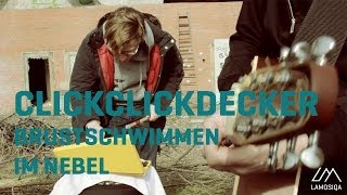 ClickClickDecker  Brustschwimmen im Nebel Live and Acoustic 22 [upl. by Rossing]