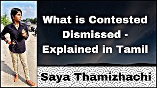 Contested Disposed meaning Explained in Tamil I Contested Disposed என்றல் என்ன I Saya Thamizhachi [upl. by Erolyat]