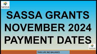 SASSA Grant Payment Dates For November 2024  SASSA Grant Pay Dates [upl. by Aksehcnarf802]