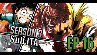 STAGIONE 3  MY HERO ACADEMIA  Ep16 sub ita [upl. by Normand252]