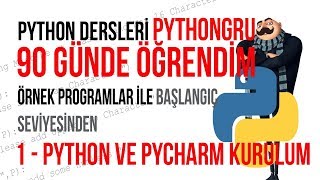 PYTHON ve PyCharm Kurulumu  PythonDersleri  1 [upl. by Standford831]