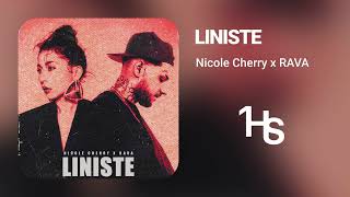 Nicole Cherry x RAVA  Liniște  1 Hour [upl. by Nnylirehs]