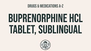 How to use Buprenorphine Hcl Tablet Sublingual  Explain UsesSide EffectsInteractions [upl. by Attelrak]