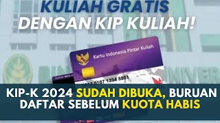 KIPK 2024 SUDAH DIBUKA BURUAN DAFTAR SEBELUM KUOTA HABIS [upl. by Enneles]