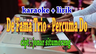 PERCUMA DO KARAOKE DEFAMA TRIO [upl. by Arther]