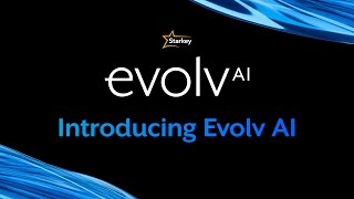 Introducing Starkey Evolv AI [upl. by Aehsal449]