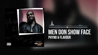 Phyno and Flavour  Men Don Show Face Official Audio [upl. by Ahseen]