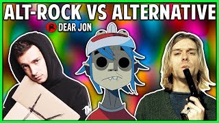 ALTERNATIVE ROCK VS ALTERNATIVE Whats the Difference  Dear Jon [upl. by Nivle283]