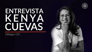 Diálogos CEC Derechos de las personas transexuales Entrevista con Kenya Cuevas [upl. by Dever]