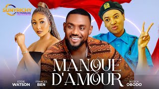 MANQUE DAMOUR Eddie Watson Frances Ben Jennifer Ogbodo Films nigérians 2024 Derniers films complets [upl. by Sirotek]