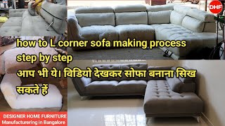 how to l shape corner sofa making making process step by step  modern corner sofa set [upl. by Kyd]