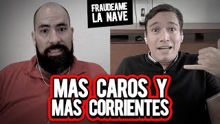 Más caros y más corrientes  Fraudeame la nave 73 [upl. by Loy]