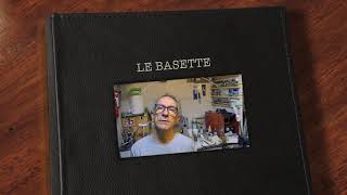 LE BASETTE [upl. by Hathaway]